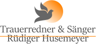 Trauerredner & Sänger Rüdiger Husemeyer